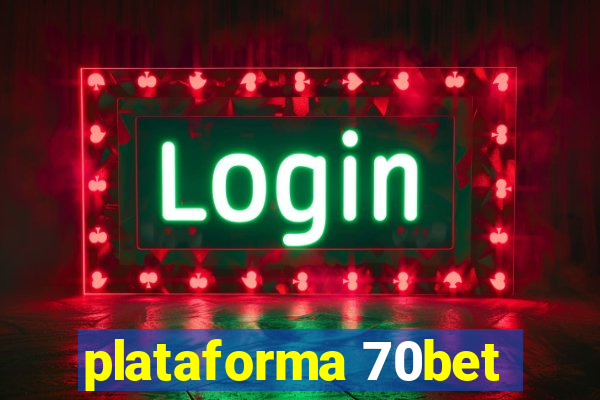 plataforma 70bet